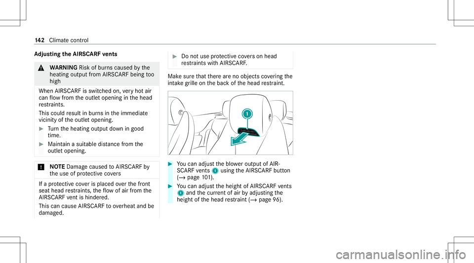 MERCEDES-BENZ E-CLASS COUPE 2020 Owners Manual Ad
jus tingthe AIRSC ARF vents &
WARNIN GRisk ofburnscaused bythe
heating outputfrom AIRSC ARFbeing too
high
When AIRSCARFisswitc hedon,very hotair
can flow from theoutle topening inthehead
re stra in MERCEDES-BENZ E-CLASS COUPE 2020 Owners Manual Ad
jus tingthe AIRSC ARF vents &
WARNIN GRisk ofburnscaused bythe
heating outputfrom AIRSC ARFbeing too
high
When AIRSCARFisswitc hedon,very hotair
can flow from theoutle topening inthehead
re stra in