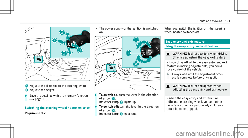 MERCEDES-BENZ AMG GT 4-DOOR COUPE 2020 AMG Owners Manual 1
Adjus tsthedis tance tothesteer ing wheel
2 Adjus tstheheight #
Save these ttings withth ememor yfunc tion
(/ page10 2). Swi
tching thest eer ing wheel heateron oroff Re
quirement s: R
The powe rsup MERCEDES-BENZ AMG GT 4-DOOR COUPE 2020 AMG Owners Manual 1
Adjus tsthedis tance tothesteer ing wheel
2 Adjus tstheheight #
Save these ttings withth ememor yfunc tion
(/ page10 2). Swi
tching thest eer ing wheel heateron oroff Re
quirement s: R
The powe rsup