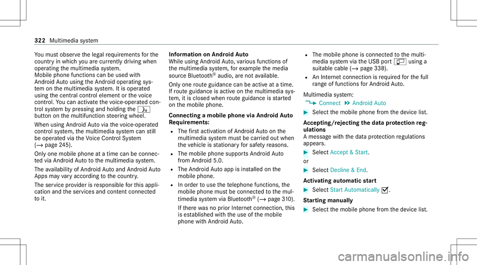 MERCEDES-BENZ GLS COUPE 2020 Owners Manual Yo
umus tobse rveth eleg alrequ iremen tsforth e
cou ntryin whi chyouar ecur rentl ydr ivi ng when
op erati ng themultimedia system.
Mobile phonefunctionscan beused with
An droid Autousin gth eAn droi MERCEDES-BENZ GLS COUPE 2020 Owners Manual Yo
umus tobse rveth eleg alrequ iremen tsforth e
cou ntryin whi chyouar ecur rentl ydr ivi ng when
op erati ng themultimedia system.
Mobile phonefunctionscan beused with
An droid Autousin gth eAn droi