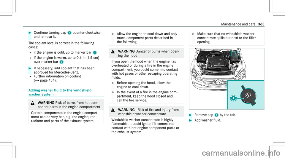 MERCEDES-BENZ GLS COUPE 2020 Owners Manual #
Con tinue turnin gcap 1count er-cloc kwis e
and remo veit.
The coolan tle ve lis cor rect inthefo llo wing
cases :
R ifth eengine iscold, uptomar kerbar 2
R ifth eengine iswa rm,up to0.6 in(1.5 cm)
MERCEDES-BENZ GLS COUPE 2020 Owners Manual #
Con tinue turnin gcap 1count er-cloc kwis e
and remo veit.
The coolan tle ve lis cor rect inthefo llo wing
cases :
R ifth eengine iscold, uptomar kerbar 2
R ifth eengine iswa rm,up to0.6 in(1.5 cm)