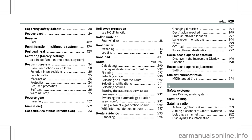 MERCEDES-BENZ GLS COUPE 2020 Owners Manual Re
por ting safetydef ects .......................... 28
Re scue card...... ......................................... 29
Re ser ve
Fu el ..................................................... 432
Re se MERCEDES-BENZ GLS COUPE 2020 Owners Manual Re
por ting safetydef ects .......................... 28
Re scue card...... ......................................... 29
Re ser ve
Fu el ..................................................... 432
Re se