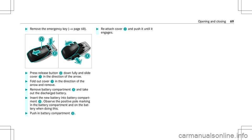 MERCEDES-BENZ GLS COUPE 2020 Manual PDF #
Remo vetheemer gency key(/ pag e68 ). #
Press release button2 down fullyand slide
co ver1 inthedir ect ion ofthear row . #
Foldout cover1 inthedir ect ion ofthe
ar row and remo ve. #
Remo vebatt ery MERCEDES-BENZ GLS COUPE 2020 Manual PDF #
Remo vetheemer gency key(/ pag e68 ). #
Press release button2 down fullyand slide
co ver1 inthedir ect ion ofthear row . #
Foldout cover1 inthedir ect ion ofthe
ar row and remo ve. #
Remo vebatt ery