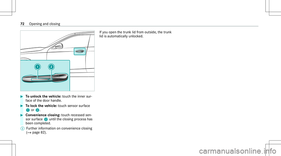 MERCEDES-BENZ GLS COUPE 2020 Manual PDF #
Tounlo cktheve hicl e:touc hth einner sur‐
fa ce ofthedoor handle. #
Toloc kth eve hicl e:touc hsen sor surface
1 or2. #
Convenience closing:touc hre cess edsen‐
sor surface 2untilth eclosing pr MERCEDES-BENZ GLS COUPE 2020 Manual PDF #
Tounlo cktheve hicl e:touc hth einner sur‐
fa ce ofthedoor handle. #
Toloc kth eve hicl e:touc hsen sor surface
1 or2. #
Convenience closing:touc hre cess edsen‐
sor surface 2untilth eclosing pr