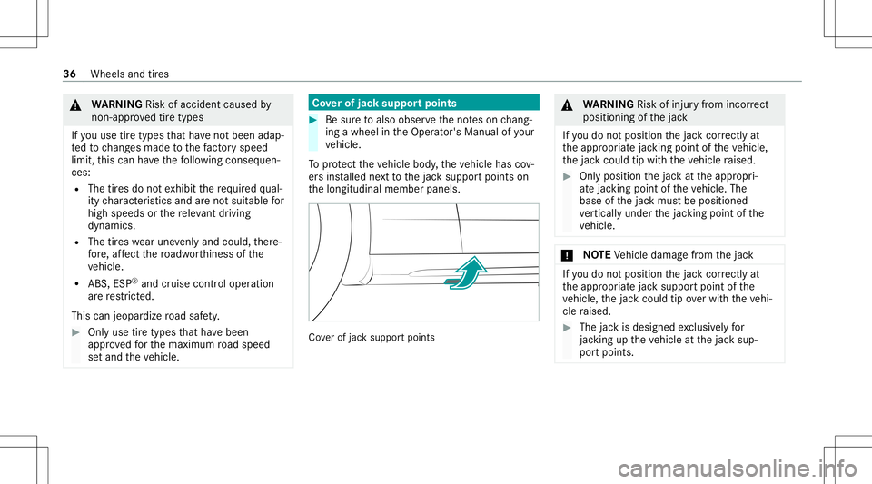 MERCEDES-BENZ GLS COUPE 2020 AMG Owners Guide &
WARNIN GRisk ofacci dent caused by
non-a pprove dtir etypes
If yo uuse tiretyp esthat have notbe en adap‐
te dto chang esmade tothefa ct or yspe ed
li mit, this can have thefo llo wing consequen MERCEDES-BENZ GLS COUPE 2020 AMG Owners Guide &
WARNIN GRisk ofacci dent caused by
non-a pprove dtir etypes
If yo uuse tiretyp esthat have notbe en adap‐
te dto chang esmade tothefa ct or yspe ed
li mit, this can have thefo llo wing consequen