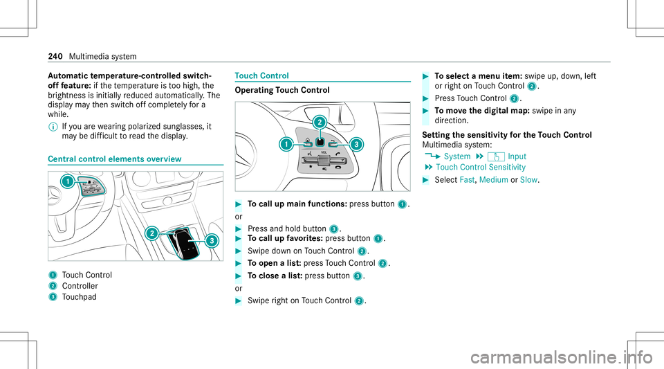 MERCEDES-BENZ G-CLASS 2020  Owners Manual Au
tomatic temp eratur e-cont rolled switc h-
of ffe atur e:ifth ete mp eratur eis toohigh, the
br ightn essisinitiall yre duced automatic ally.The
displa yma yth en switc hof fcom pletely fora
whi le