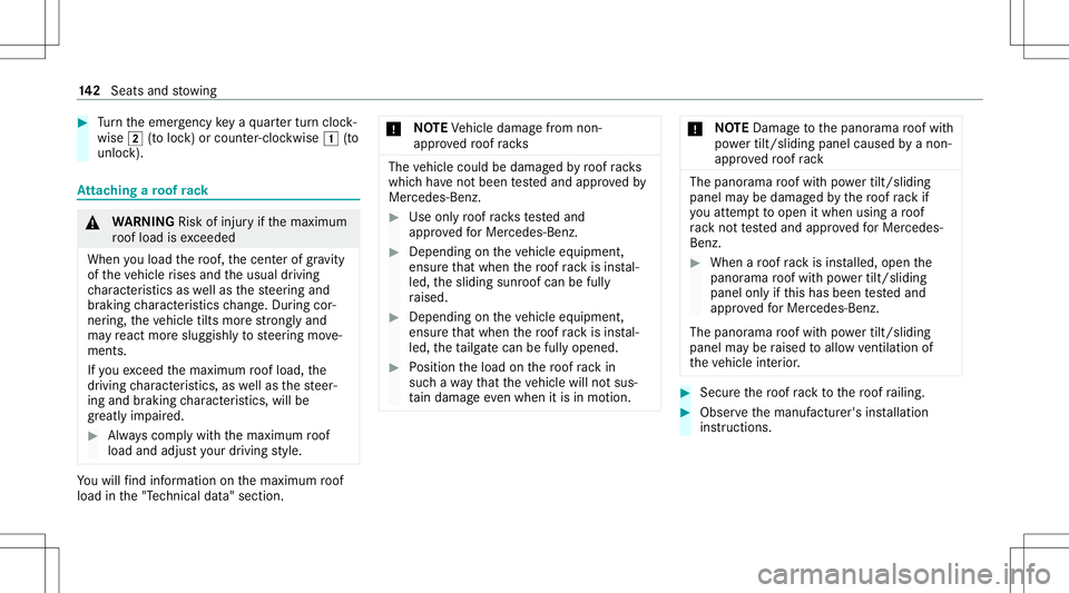 MERCEDES-BENZ GLS SUV 2020 Owners Manual #
Turn theemer gency keya qu artertur ncloc k‐
wise 0048(to loc k)or count er-cloc kwise 0047(to
unloc k). At
tac hin garo of rack &
WARNIN GRisk ofinju ryifth emaximum
ro of load isexc eeded
When y MERCEDES-BENZ GLS SUV 2020 Owners Manual #
Turn theemer gency keya qu artertur ncloc k‐
wise 0048(to loc k)or count er-cloc kwise 0047(to
unloc k). At
tac hin garo of rack &
WARNIN GRisk ofinju ryifth emaximum
ro of load isexc eeded
When y