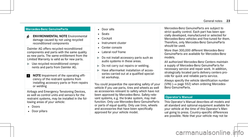 MERCEDES-BENZ GLS SUV 2020  Owners Manual Mer
cede s-Benz GenuineParts
+ ENVIR
ONMENT ALNOTEEnvironme ntal
da ma gecau sed bynotus ing recy cle d
re condi tionedcom pone nts Dai
mle rAG offers recy cle dre condi tioned
com pone ntsand parts w