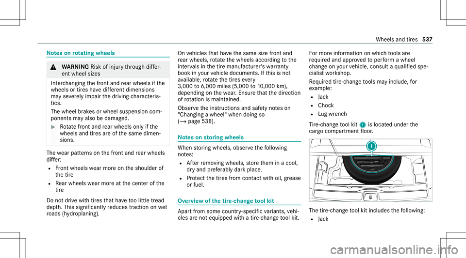 MERCEDES-BENZ GLS SUV 2020 Owners Manual No
teson rotat ing whee ls &
WARNIN GRisk ofinju rythro ugh differ‐
ent whee lsizes
Int erch ang ingthefront and rear wheels ifth e
wheels ortires have differe nt dimens ions
ma yse verely im pa irt MERCEDES-BENZ GLS SUV 2020 Owners Manual No
teson rotat ing whee ls &
WARNIN GRisk ofinju rythro ugh differ‐
ent whee lsizes
Int erch ang ingthefront and rear wheels ifth e
wheels ortires have differe nt dimens ions
ma yse verely im pa irt