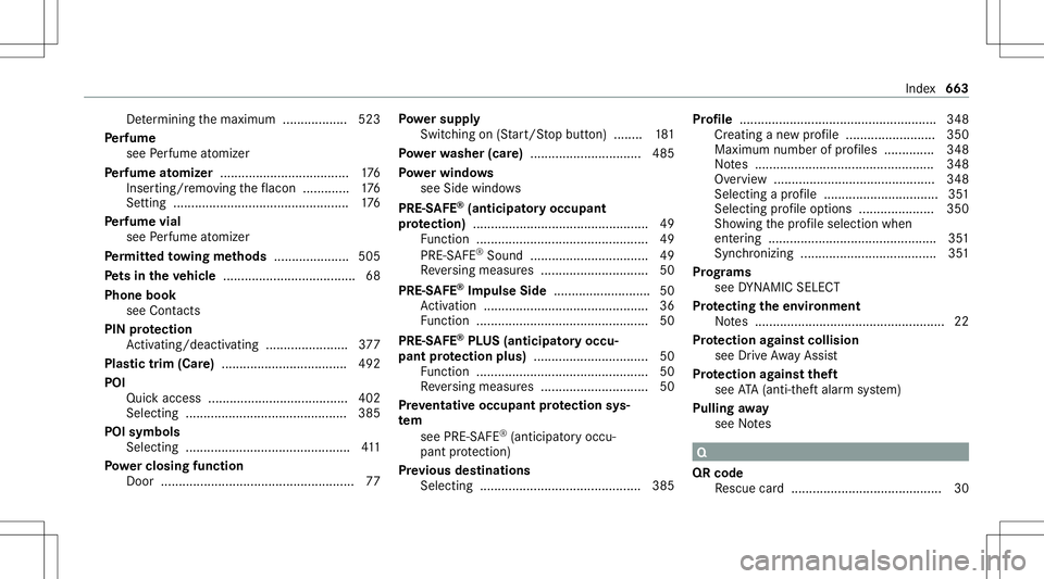 MERCEDES-BENZ GLS SUV 2020 Owners Manual De
term inin gth emaximum .................. 523
Pe rfume
see Perfume atomiz er
Pe rfume atomizer .................................... 176
Inser ting/r emoving theflacon .............1 76
Se tting <00 MERCEDES-BENZ GLS SUV 2020 Owners Manual De
term inin gth emaximum .................. 523
Pe rfume
see Perfume atomiz er
Pe rfume atomizer .................................... 176
Inser ting/r emoving theflacon .............1 76
Se tting <00
