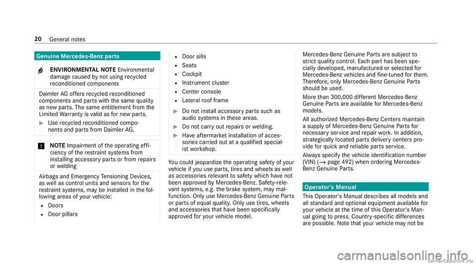 MERCEDES-BENZ GLC COUPE 2020  Owners Manual Genuin
eMer cede s-Benz parts
+ ENVIR
ONMENT ALNOTEEnvironme ntal
da ma gecau sed bynotus ing recy cle d
re condi tionedcom pone nts Dai
mle rAG offers recy cle dre condi tioned
com pone ntsand parts 