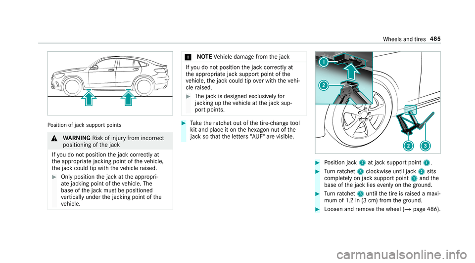 MERCEDES-BENZ GLC COUPE 2020 Owners Manual Po
sition ofjac ksuppor tpoints &
WARNIN GRisk ofinju ryfrom incor rect
pos itioning ofthejac k
If yo udo notposi tionth ejac kcor rectl yat
th eappr opriatejac king point oftheve hicle,
th ejac kcoul MERCEDES-BENZ GLC COUPE 2020 Owners Manual Po
sition ofjac ksuppor tpoints &
WARNIN GRisk ofinju ryfrom incor rect
pos itioning ofthejac k
If yo udo notposi tionth ejac kcor rectl yat
th eappr opriatejac king point oftheve hicle,
th ejac kcoul