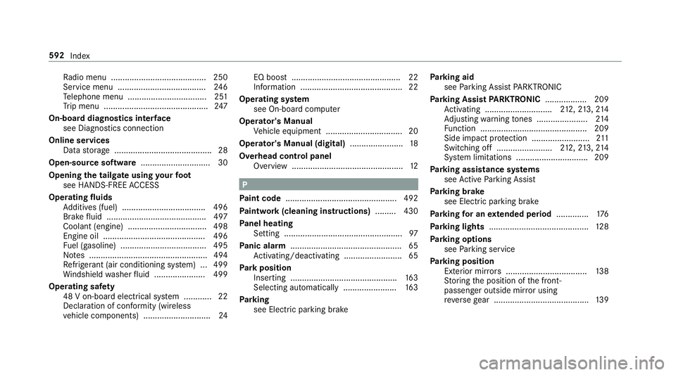 MERCEDES-BENZ GLC COUPE 2020  Owners Manual Ra
dio menu .........................................2 50
Ser vice menu ......................................246
Te lephon emen u.................................. 251
Tr ip men u....................