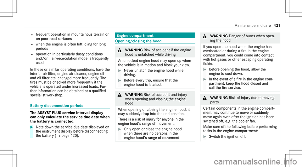 MERCEDES-BENZ GLC SUV 2020  Owners Manual R
freq uent operation inmount ainouste rrain or
on poor road sur faces
R whe nth eengine isoftenleft idling forlong
per iods
R oper ation inpar ticula rly dus tycond ition s
and /orif air -rec ircula 