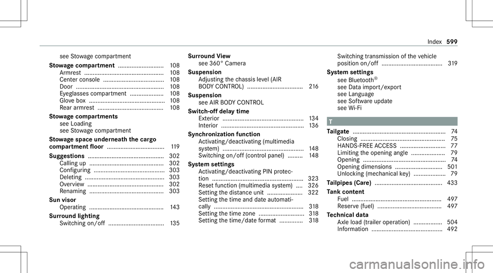 MERCEDES-BENZ GLC SUV 2020  Owners Manual see
Stow agecom partment
St ow ageco mp artment ........................... 108
Ar mr est<0011001100110011001100110011001100110011001100110011001100110011
0011001100110011> <00110011001100110011001100