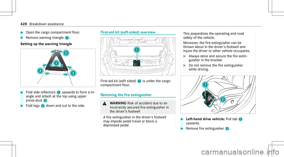 MERCEDES-BENZ GLB SUV 2020 Owners Manual #
Open thecar gocom partmen tfloor . #
Remo vewarning triang le1.
Se tting upthewa rning triang le #
Foldside reflect ors1 upw ards toform atri‐
ang leand attachat theto pusing upper
pr ess-s tud2. MERCEDES-BENZ GLB SUV 2020 Owners Manual #
Open thecar gocom partmen tfloor . #
Remo vewarning triang le1.
Se tting upthewa rning triang le #
Foldside reflect ors1 upw ards toform atri‐
ang leand attachat theto pusing upper
pr ess-s tud2.