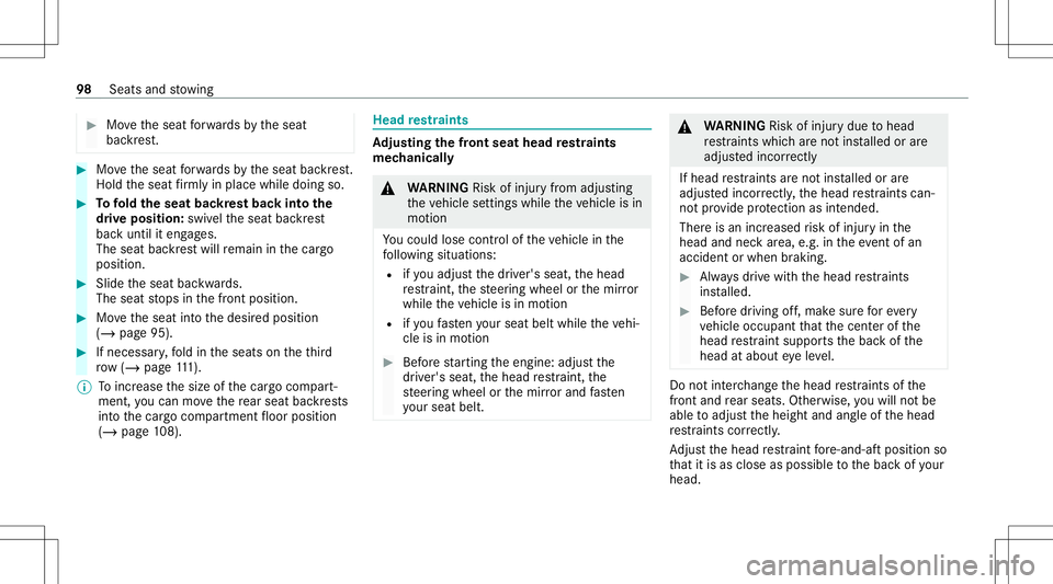 MERCEDES-BENZ GLB SUV 2020 Owners Manual #
Movetheseat forw ards bytheseat
bac kres t. #
Movetheseat forw ards bytheseat backres t.
Hold theseat firm lyin place while doingso. #
Tofold theseat backres tbac kint oth e
dr ive posit ion:swivelt MERCEDES-BENZ GLB SUV 2020 Owners Manual #
Movetheseat forw ards bytheseat
bac kres t. #
Movetheseat forw ards bytheseat backres t.
Hold theseat firm lyin place while doingso. #
Tofold theseat backres tbac kint oth e
dr ive posit ion:swivelt