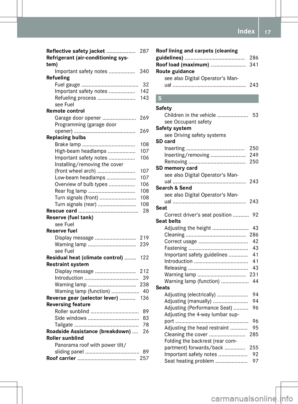 MERCEDES-BENZ GLA SUV 2020 User Guide Refl
ective safetyjacke t<0011001100110011001100110011001100110011001100110011001100110011
0011001100110011[ 287
Refri gerant (air-co nditioning sys -
tem)
Impo rtant safety notes <0011001100110011001