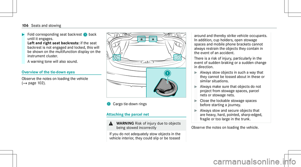 MERCEDES-BENZ C-CLASS CABRIOLET 2020 Owners Guide #
Foldcor responding seatbackres t1 bac k
until iteng ages.
Lef tand right seat backres ts: ifth eseat
bac kres tis no teng aged and locked, this will
be sho wnonthemultifunc tiondispla yon the
ins tr MERCEDES-BENZ C-CLASS CABRIOLET 2020 Owners Guide #
Foldcor responding seatbackres t1 bac k
until iteng ages.
Lef tand right seat backres ts: ifth eseat
bac kres tis no teng aged and locked, this will
be sho wnonthemultifunc tiondispla yon the
ins tr