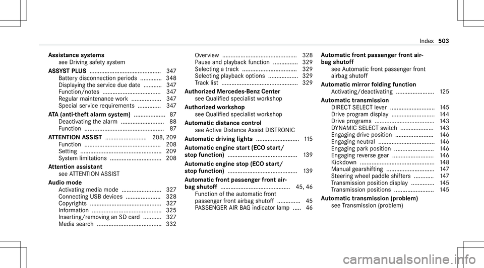 MERCEDES-BENZ C-CLASS CABRIOLET 2020 Owners Manual Assis
tance systems
see Drivin gsaf etysy stem
ASS YSTPL US <0011001100110011001100110011001100110011001100110011001100110011
001100110011001100110011001100110011> <00110011001100110011001100110011001