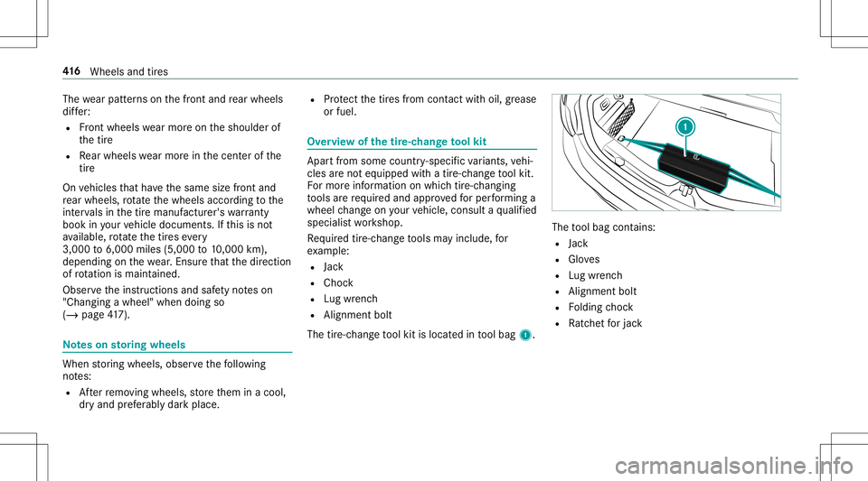 MERCEDES-BENZ E-CLASS CABRIOLET 2020 Owners Manual The
wearpat tern son thefront and rear wheels
dif fer:
R Front wheels wearmor eon theshoulder of
th etir e
R Rear wheels wearmor ein thecent erofthe
tir e
On vehicles that have thesame sizefront and
r MERCEDES-BENZ E-CLASS CABRIOLET 2020 Owners Manual The
wearpat tern son thefront and rear wheels
dif fer:
R Front wheels wearmor eon theshoulder of
th etir e
R Rear wheels wearmor ein thecent erofthe
tir e
On vehicles that have thesame sizefront and
r