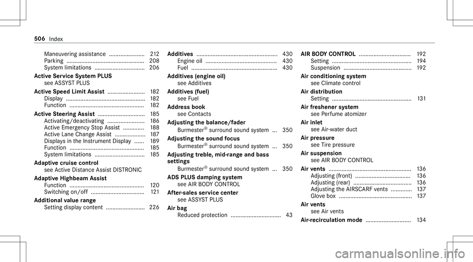 MERCEDES-BENZ E-CLASS CABRIOLET 2020 Owners Manual Maneuv
ering assis tance <0011001100110011001100110011001100110011001100110011001100110011
001100110011001100110011> 212
Pa rking ................................................ 208
Sy stem limit ati MERCEDES-BENZ E-CLASS CABRIOLET 2020 Owners Manual Maneuv
ering assis tance <0011001100110011001100110011001100110011001100110011001100110011
001100110011001100110011> 212
Pa rking ................................................ 208
Sy stem limit ati