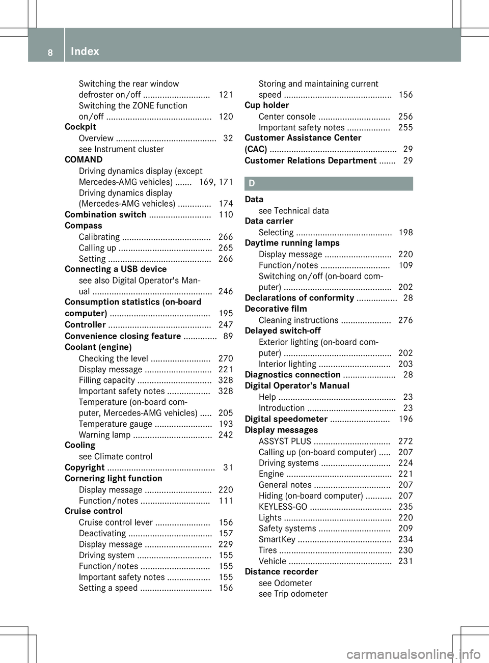 MERCEDES-BENZ SL ROADSTER 2020 Owners Manual Swi
tching therearwi ndow
de fros teron/of f<0011001100110011001100110011001100110011001100110011001100110011
001100110011001100110011001100110011001100110011[ 121
Swi tching theZONE functi on
on/of f MERCEDES-BENZ SL ROADSTER 2020 Owners Manual Swi
tching therearwi ndow
de fros teron/of f<0011001100110011001100110011001100110011001100110011001100110011
001100110011001100110011001100110011001100110011[ 121
Swi tching theZONE functi on
on/of f
