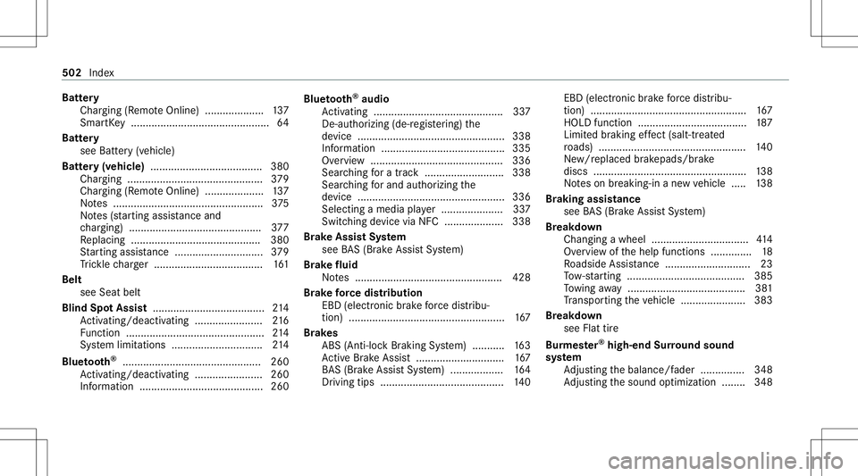 MERCEDES-BENZ S-CLASS CABRIOLET 2020  Owners Manual Batt
ery
Ch arging (Remo teOnline) .................... 137
Smar tKey <0011001100110011001100110011001100110011001100110011001100110011
0011001100110011001100110011001100110011001100110011001100110011