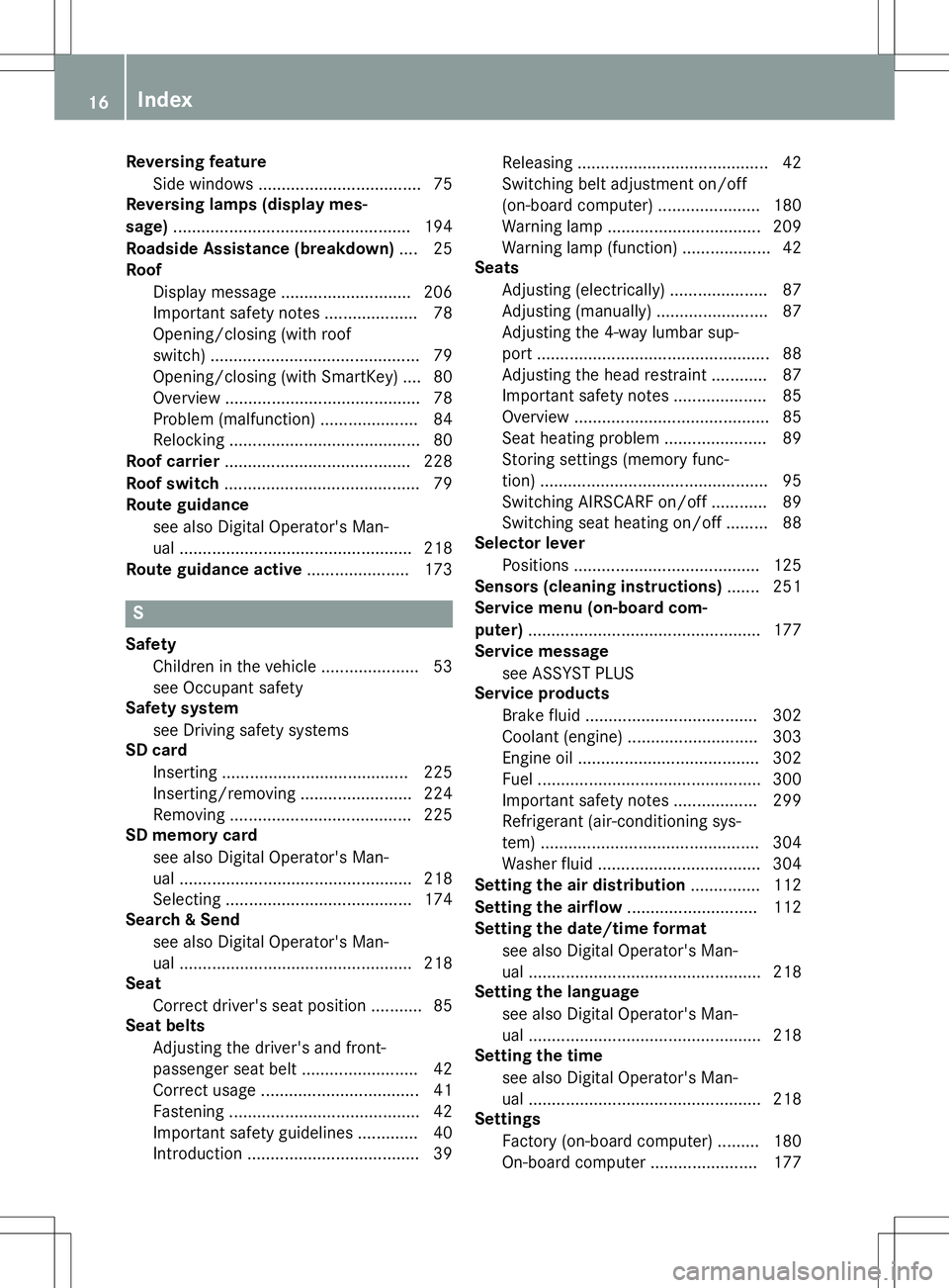 MERCEDES-BENZ SLC ROADSTER 2020 User Guide Reve
rsingfeatu re
Sid ew indow s.<0011001100110011001100110011001100110011001100110011001100110011
00110011001100110011001100110011001100110011[ .......75
Reve rsinglamps (displa ymes-
sag e)<0011001