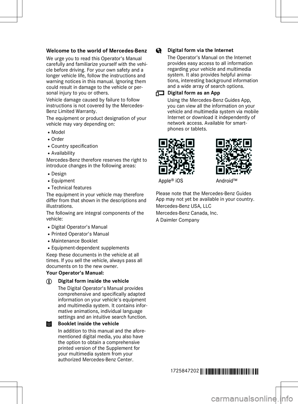 MERCEDES-BENZ SLC ROADSTER 2020 Owners Manual Welc
ometothe world ofMerce des-Ben z
We urge youtoread thisOpera tor'sManu al
carefu llyand famil iarizeyou rself withthevehi-
cle before driving.For yourown safety anda
longer vehiclelife ,foll MERCEDES-BENZ SLC ROADSTER 2020 Owners Manual Welc
ometothe world ofMerce des-Ben z
We urge youtoread thisOpera tor'sManu al
carefu llyand famil iarizeyou rself withthevehi-
cle before driving.For yourown safety anda
longer vehiclelife ,foll