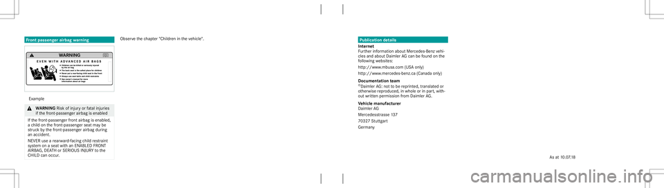 MERCEDES-BENZ GT R ROADSTER 2020 Owners Manual Publication
details
Int erne t
Fu rther information aboutMercedes-Ben zve hi‐
cles andabout Daimler AGcan befound onthe
fo llo wing websit es:
htt p:// www .mbusa. com(USAonl y)
htt p:// www .merced MERCEDES-BENZ GT R ROADSTER 2020 Owners Manual Publication
details
Int erne t
Fu rther information aboutMercedes-Ben zve hi‐
cles andabout Daimler AGcan befound onthe
fo llo wing websit es:
htt p:// www .mbusa. com(USAonl y)
htt p:// www .merced