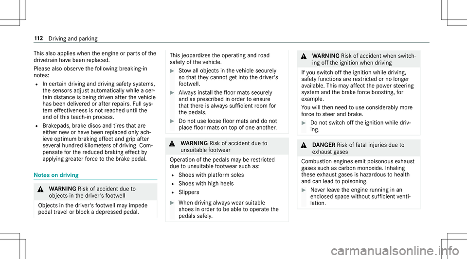 MERCEDES-BENZ GT R ROADSTER 2020 Owners Manual This
also applies whentheengine orpar tsof the
dr ivet ra in have been replaced.
Please alsoobser vethefo llo wing breakin g-in
no tes:
R Incer tain drivin gand drivin gsaf etysy stems,
th esensor sad MERCEDES-BENZ GT R ROADSTER 2020 Owners Manual This
also applies whentheengine orpar tsof the
dr ivet ra in have been replaced.
Please alsoobser vethefo llo wing breakin g-in
no tes:
R Incer tain drivin gand drivin gsaf etysy stems,
th esensor sad