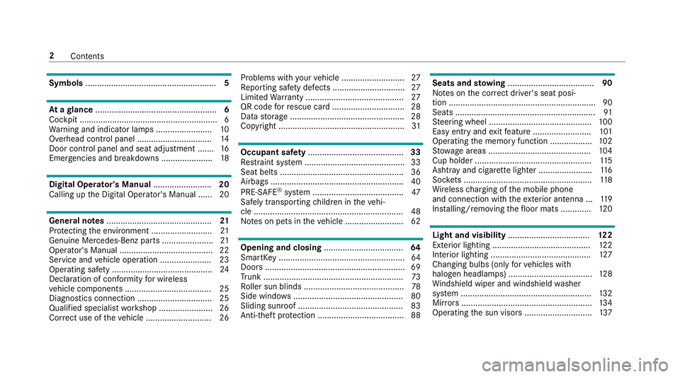 MERCEDES-BENZ C-CLASS SEDAN 2019  Owners Manual Symbols
........................................................ 5 At
agl ance ....................................................6
Coc kpit ....... ..................... ..................... ......
