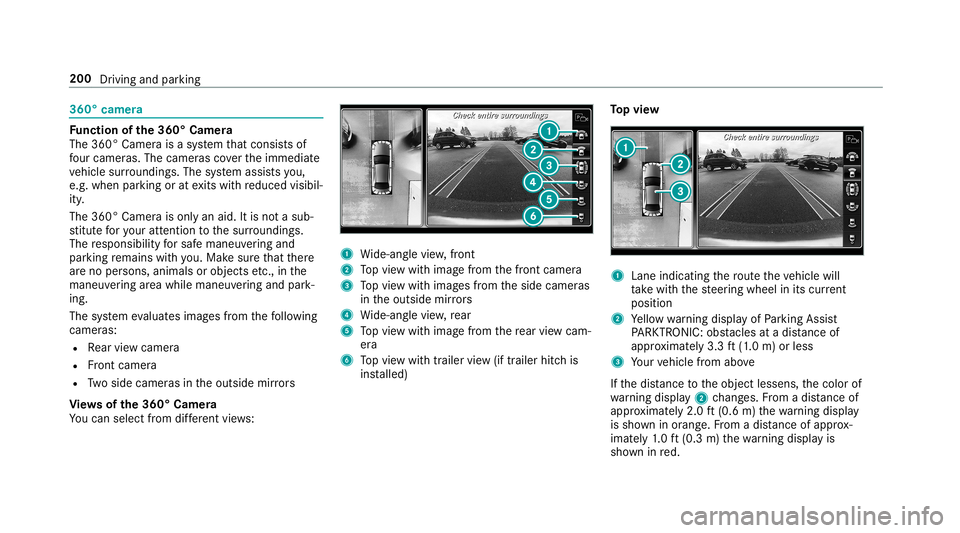 MERCEDES-BENZ E-CLASS SEDAN 2019 Owners Manual 360°
camer a Fu
nction ofthe360° Camera
The 360°Camera isasy stem that con sistsof
fo ur cam eras. The cam eras coverth eimmediat e
ve hicle surround ings.The system assis tsyou,
e.g .when parkingo MERCEDES-BENZ E-CLASS SEDAN 2019 Owners Manual 360°
camer a Fu
nction ofthe360° Camera
The 360°Camera isasy stem that con sistsof
fo ur cam eras. The cam eras coverth eimmediat e
ve hicle surround ings.The system assis tsyou,
e.g .when parkingo