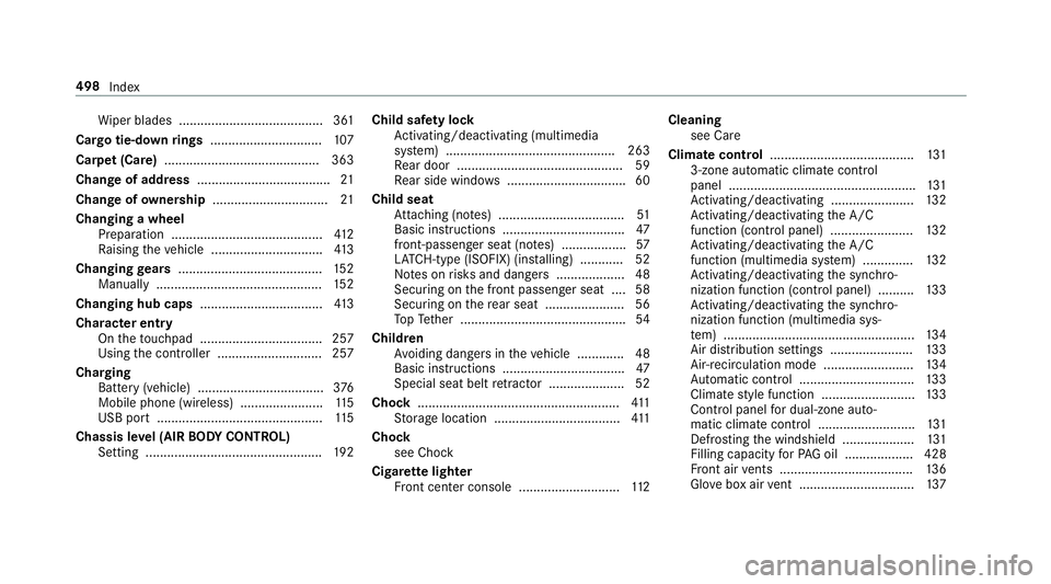 MERCEDES-BENZ E-CLASS SEDAN 2019 Owners Manual Wi
per blades ........................................ 361
Car gotie-d ownrings ...............................1 07
Car pet(Car e)...........................................3 63
Chang eof addr ess ... MERCEDES-BENZ E-CLASS SEDAN 2019 Owners Manual Wi
per blades ........................................ 361
Car gotie-d ownrings ...............................1 07
Car pet(Car e)...........................................3 63
Chang eof addr ess ...