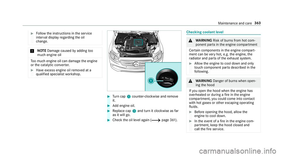 MERCEDES-BENZ E-CLASS WAGON 2019  Owners Manual 0007
Followtheins truction sin theser vice
int erva ldispla yre ga rding theoil
ch ang e. 000E
NO
TEDama gecau sed byaddin gto o
muc hengine oil To
omuc hengine oilcan damag eth eengine
or thecat alyt