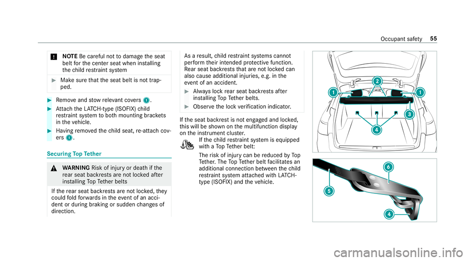 MERCEDES-BENZ E-CLASS WAGON 2019 Workshop Manual 000E
NO
TEBecarefu lno tto damag eth eseat
belt forth ecent erseat when installing
th ech ild restra int system 0007
Mak esur eth at theseat beltisno ttra p‐
ped. 0007
Remo veand stow releva nt cove MERCEDES-BENZ E-CLASS WAGON 2019 Workshop Manual 000E
NO
TEBecarefu lno tto damag eth eseat
belt forth ecent erseat when installing
th ech ild restra int system 0007
Mak esur eth at theseat beltisno ttra p‐
ped. 0007
Remo veand stow releva nt cove