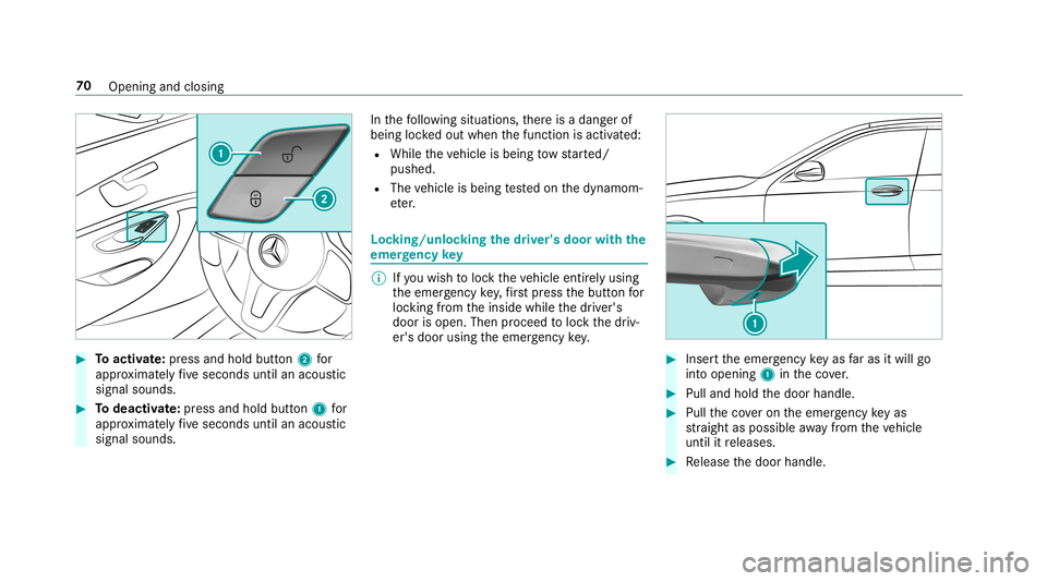 MERCEDES-BENZ E-CLASS WAGON 2019 Manual PDF 0007
Toactiv ate: press and hold button2 for
appr oximat elyfive seconds untilanacous tic
signal sounds. 0007
Todeac tivate: press and holdbu tton 1 for
appr oximat elyfive seconds untilanacous tic
si MERCEDES-BENZ E-CLASS WAGON 2019 Manual PDF 0007
Toactiv ate: press and hold button2 for
appr oximat elyfive seconds untilanacous tic
signal sounds. 0007
Todeac tivate: press and holdbu tton 1 for
appr oximat elyfive seconds untilanacous tic
si