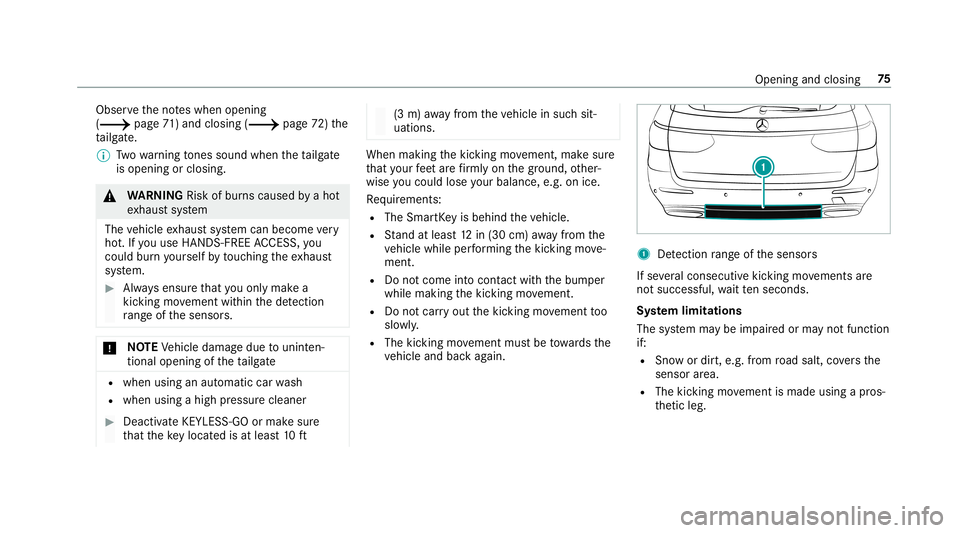 MERCEDES-BENZ E-CLASS WAGON 2019 Manual PDF Obser
vetheno teswhen opening
(0013 page71 )and closing(0013 page72 )th e
ta ilg ate.
0009 Twowa rning tones soundwhen thetai lgat e
is open ingorclos ing. 000A
WARNIN GRisk ofburnscaused byaho t
ex h MERCEDES-BENZ E-CLASS WAGON 2019 Manual PDF Obser
vetheno teswhen opening
(0013 page71 )and closing(0013 page72 )th e
ta ilg ate.
0009 Twowa rning tones soundwhen thetai lgat e
is open ingorclos ing. 000A
WARNIN GRisk ofburnscaused byaho t
ex h