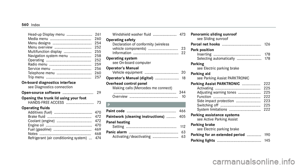MERCEDES-BENZ S-CLASS SEDAN & MAYBACH 2019 Owners Manual Hea
d-up Display menu ............ .............261
Media menu ........................................2 60
Menu designs ......................................254
Menu overview .... .................. MERCEDES-BENZ S-CLASS SEDAN & MAYBACH 2019 Owners Manual Hea
d-up Display menu ............ .............261
Media menu ........................................2 60
Menu designs ......................................254
Menu overview .... ..................