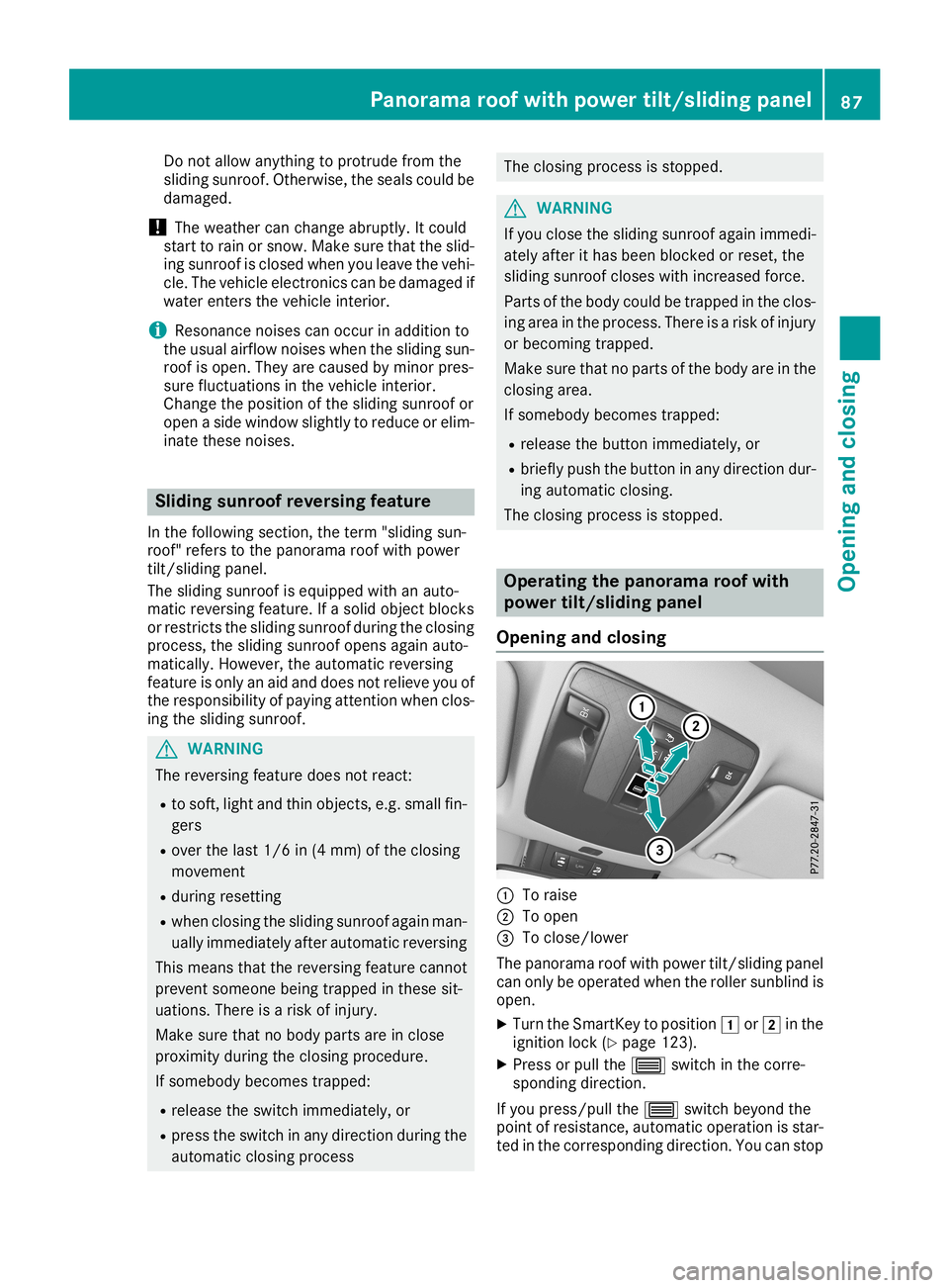 MERCEDES-BENZ CLA COUPE 2019 Manual Online Do
not allo w any thing topro trude fromthe
sl id ing sunroo f.Othe rwise, the sealscou ldbe
da ma ged.
! The
weath ercan change abruptl y.Itcou ld
sta rtto rain or snow .Ma kesure tha tthe slid -
ing MERCEDES-BENZ CLA COUPE 2019 Manual Online Do
not allo w any thing topro trude fromthe
sl id ing sunroo f.Othe rwise, the sealscou ldbe
da ma ged.
! The
weath ercan change abruptl y.Itcou ld
sta rtto rain or snow .Ma kesure tha tthe slid -
ing