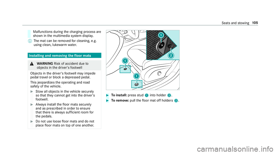 MERCEDES-BENZ S-CLASS COUPE 2019 Owners Manual Malfunctions
during thech argin gpr oce ssare
sho wninthemultimedia system displa y.
0009 The mat canberemo vedfo rclea ning, e.g.
usi ng clea n,luk ewa rmwater. Ins
tallin gand remo ving the floor ma MERCEDES-BENZ S-CLASS COUPE 2019 Owners Manual Malfunctions
during thech argin gpr oce ssare
sho wninthemultimedia system displa y.
0009 The mat canberemo vedfo rclea ning, e.g.
usi ng clea n,luk ewa rmwater. Ins
tallin gand remo ving the floor ma