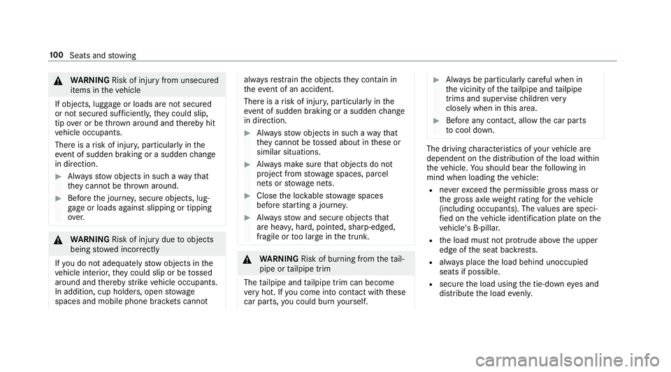 MERCEDES-BENZ C-CLASS COUPE 2019  Owners Manual 000A
WARNIN GRisk ofinju ryfrom unsecu red
it ems intheve hicle
If object s,lugg ageor loads areno tsecur ed
or notsecur edsuf ficie ntly,they cou ldslip,
tip ove ror be throw nar ou nd and ther eb yh MERCEDES-BENZ C-CLASS COUPE 2019  Owners Manual 000A
WARNIN GRisk ofinju ryfrom unsecu red
it ems intheve hicle
If object s,lugg ageor loads areno tsecur ed
or notsecur edsuf ficie ntly,they cou ldslip,
tip ove ror be throw nar ou nd and ther eb yh