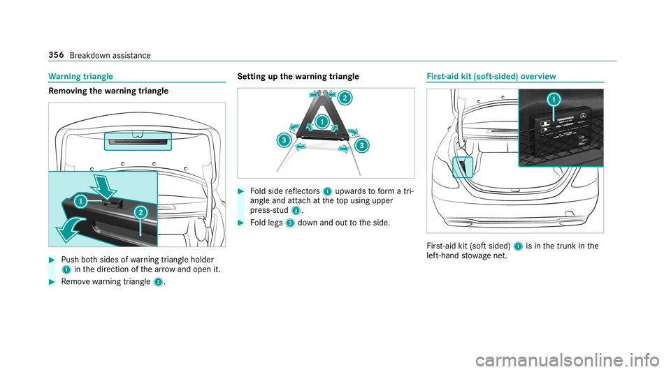 MERCEDES-BENZ C-CLASS COUPE 2019 Owners Manual Wa
rning triang le Re
mo ving the warning triang le 0007
Push both sides ofwa rning triang leholder
1 inthedir ect ion ofthear row and open it. 0007
Remo vewarning triang le2. Se
tting upthewa rning t MERCEDES-BENZ C-CLASS COUPE 2019 Owners Manual Wa
rning triang le Re
mo ving the warning triang le 0007
Push both sides ofwa rning triang leholder
1 inthedir ect ion ofthear row and open it. 0007
Remo vewarning triang le2. Se
tting upthewa rning t