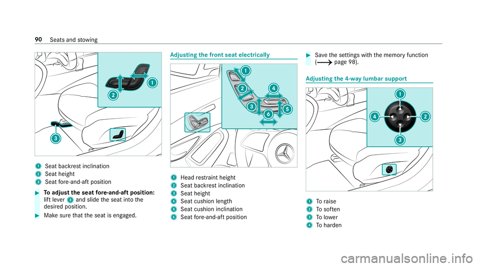 MERCEDES-BENZ C-CLASS COUPE 2019 Owners Manual 1
Seatba ckrest inc linat ion
2 Seat height
3 Seat fore -and -aftpos ition 0007
Toadjus tth eseat fore -and-af tposi tion:
lif tle ve r3 and slideth eseat intoth e
desir edposition . 0007
Mak esur eth MERCEDES-BENZ C-CLASS COUPE 2019 Owners Manual 1
Seatba ckrest inc linat ion
2 Seat height
3 Seat fore -and -aftpos ition 0007
Toadjus tth eseat fore -and-af tposi tion:
lif tle ve r3 and slideth eseat intoth e
desir edposition . 0007
Mak esur eth