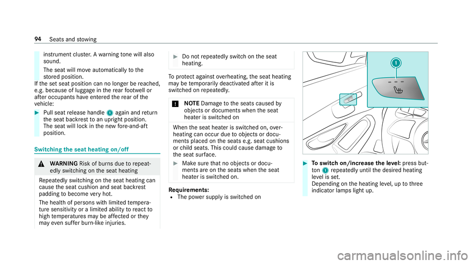 MERCEDES-BENZ C-CLASS COUPE 2019 Owners Manual ins
trumen tclus ter.A wa rning tone willal so
sou nd.
The seatwi llmo veaut omat icallyto the
st or ed position.
If th ese tseat position cannolong erbe reac hed,
e.g .bec ause oflugg agein there ar  MERCEDES-BENZ C-CLASS COUPE 2019 Owners Manual ins
trumen tclus ter.A wa rning tone willal so
sou nd.
The seatwi llmo veaut omat icallyto the
st or ed position.
If th ese tseat position cannolong erbe reac hed,
e.g .bec ause oflugg agein there ar