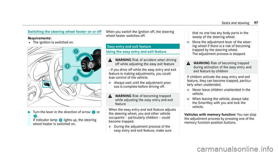 MERCEDES-BENZ C-CLASS COUPE 2019 Owners Manual Switc
hingthest eer ing wheel heateron oroff Re
quirement s:
R The ignit ionisswitc hedon. 0007
Turn theleve rin thedir ect ion ofarrow 1or
2.
If indicat orlam p3 lights up,thesteer ing
wheel heateris MERCEDES-BENZ C-CLASS COUPE 2019 Owners Manual Switc
hingthest eer ing wheel heateron oroff Re
quirement s:
R The ignit ionisswitc hedon. 0007
Turn theleve rin thedir ect ion ofarrow 1or
2.
If indicat orlam p3 lights up,thesteer ing
wheel heateris