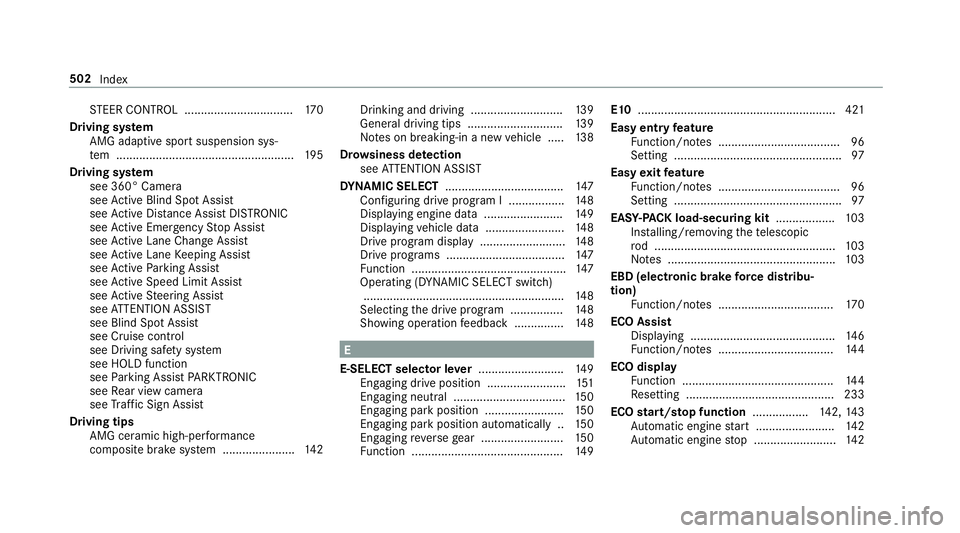 MERCEDES-BENZ AMG GT 4-DOOR COUPE 2019 Owners Manual ST
EER CONTR OL............ ..................... 170
Dr ivin gsy stem
AMG adaptivespor tsuspen sionsys‐
te m ..... ..... ........................................ .... 195
Dr ivin gsy stem
see 360° MERCEDES-BENZ AMG GT 4-DOOR COUPE 2019 Owners Manual ST
EER CONTR OL............ ..................... 170
Dr ivin gsy stem
AMG adaptivespor tsuspen sionsys‐
te m ..... ..... ........................................ .... 195
Dr ivin gsy stem
see 360°