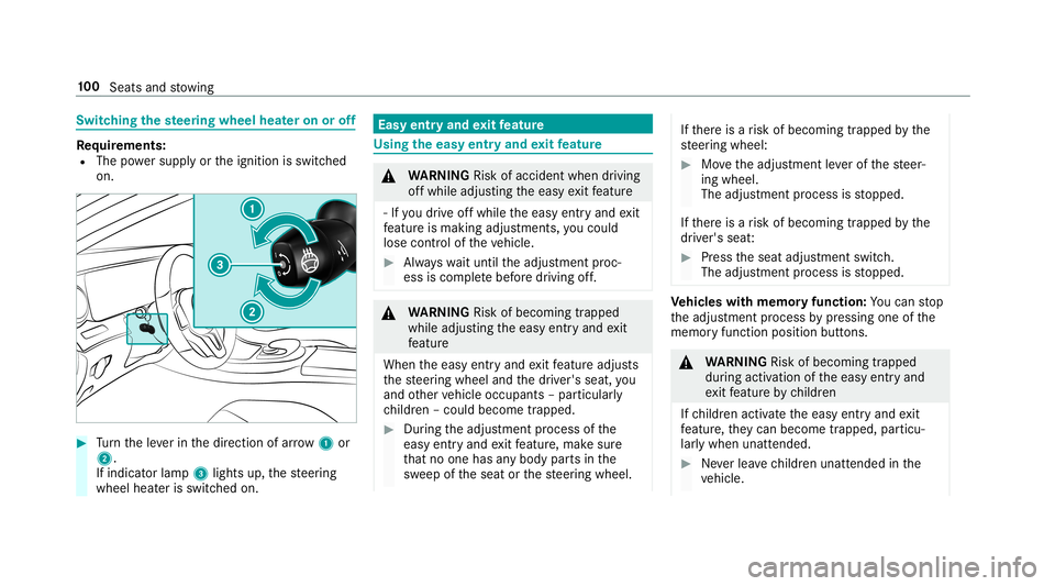 MERCEDES-BENZ E-CLASS COUPE 2019  AMG Owners Manual Switc
hingthest eer ing wheel heateron oroff Re
quirement s:
R The powe rsupp lyor theignition isswitc hed
on. 0007
Turn theleve rin thedir ect ion ofarrow 1or
2.
If indicat orlam p3 lights up,thestee