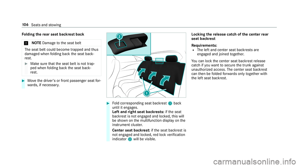 MERCEDES-BENZ E-CLASS COUPE 2019 AMG Owners Manual Fo
lding there ar seat backres tbac k
000E NO
TEDama getotheseat belt The
seat beltcould become trapped andthus
damag edwhen folding backth eseat back‐
re st. 0007
Mak esur eth at theseat beltisno t MERCEDES-BENZ E-CLASS COUPE 2019 AMG Owners Manual Fo
lding there ar seat backres tbac k
000E NO
TEDama getotheseat belt The
seat beltcould become trapped andthus
damag edwhen folding backth eseat back‐
re st. 0007
Mak esur eth at theseat beltisno t