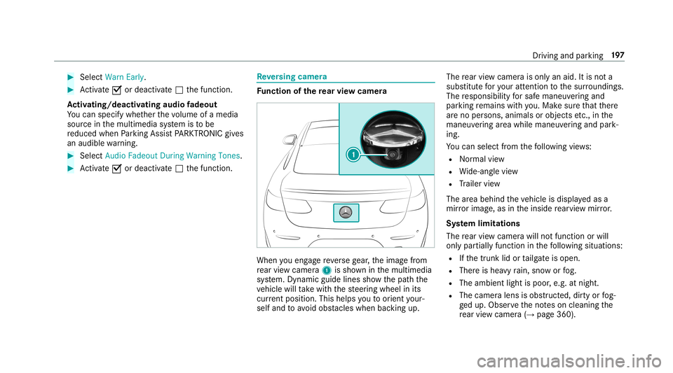 MERCEDES-BENZ E-CLASS COUPE 2019  AMG Owners Manual 0007
Select WarnEarl y. 0007
Activate0073 ordeacti vate 0053 thefunc tion.
Ac tiv atin g/deac tivatin gaudi ofa deo ut
Yo ucan spec ifywhe ther thevo lume ofamedia
sour ceinthemultimedia system isto b